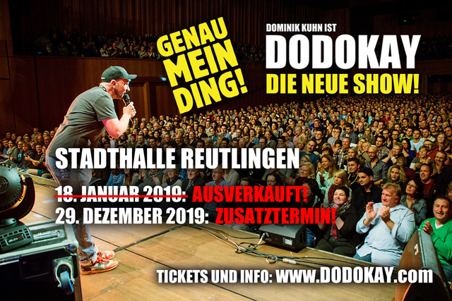 Dodokay Heimspiel Reutlingen 2019 Genau mein Ding Dodokay Heimspiel Reutlingen 2019 Genau mein Ding