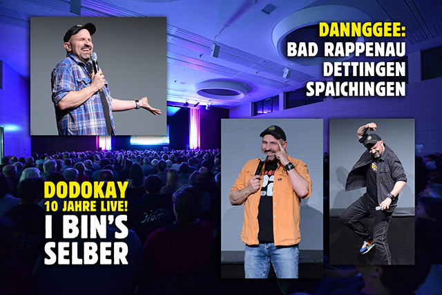 Dodokay live I bin's selber Bad Rappenau Dettingen Kabaretttage Spaichingen Dodokay live I bin's selber Bad Rappenau Dettingen Kabaretttage Spaichingen